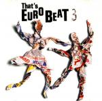 VA - That's Eurobeat!!!