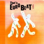 VA - That's Eurobeat!!!