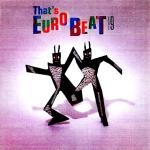 VA - That's Eurobeat!!!